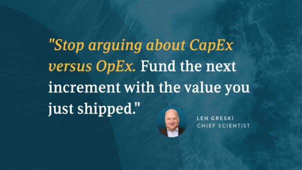 The New Software Economics: Earn the Right to Invest Again, in 90-day Cycles